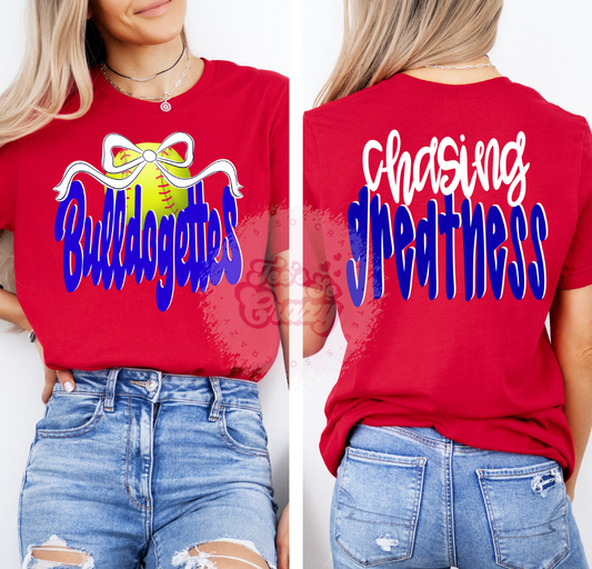 Bulldogettes- Chasing Greatness Tee