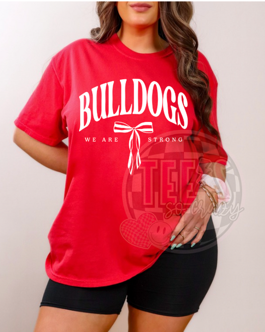 We Are Strong BULLDOGS
